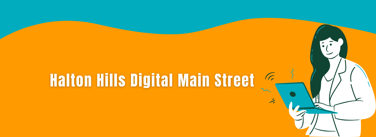 Orange and Blue background with woman cartoon and Halton Hills Digital Main Street Title